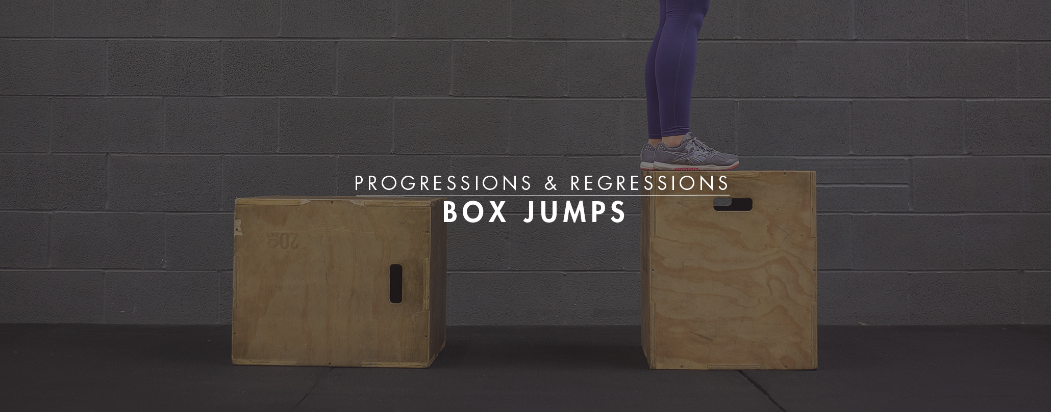 Progressions & Regressions: Box Jumps